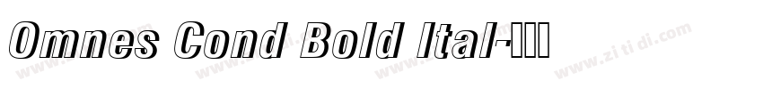 Omnes Cond Bold Ital字体转换 Omnes Cond Bold Ital字体转换